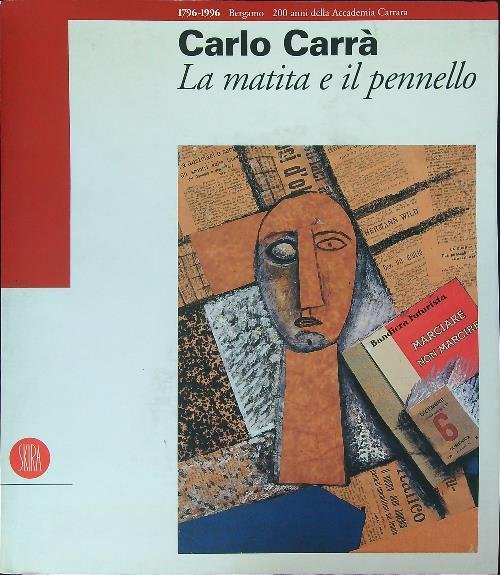 Carlo Carra' La matita e il pennello