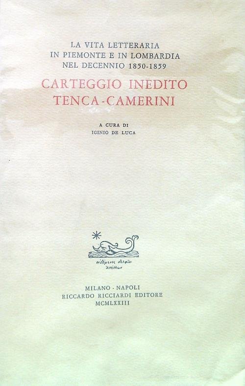 Carteggio inedito Tenca-Camerini