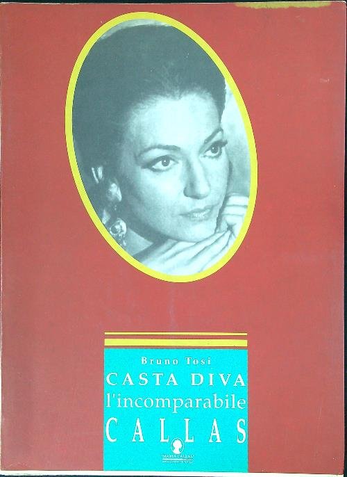 Casta diva L'iincomparabile Callas