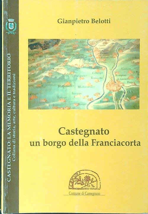 Castegnato un borgo della Franciacorta