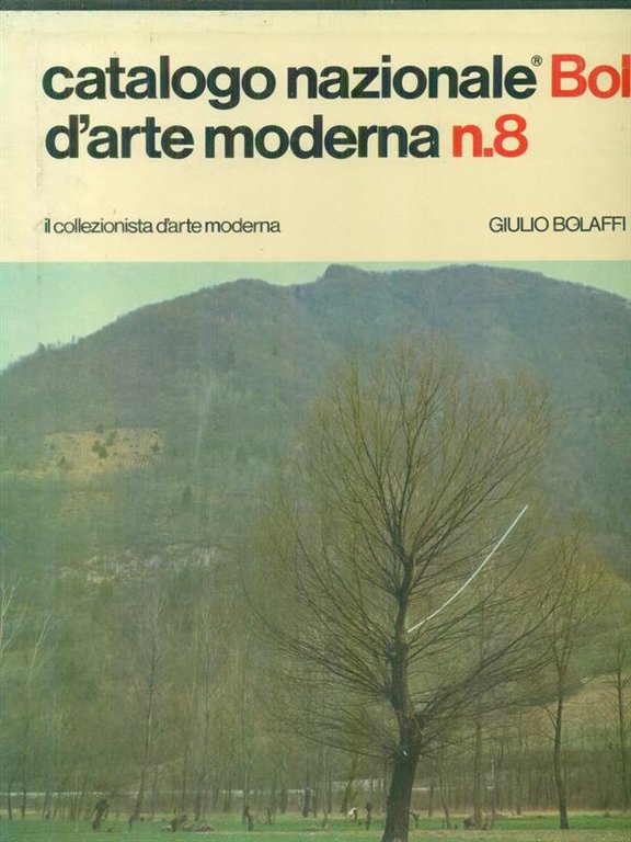 Catalogo Nazionale d'arte moderna n. 8 Bolaffi 4vv