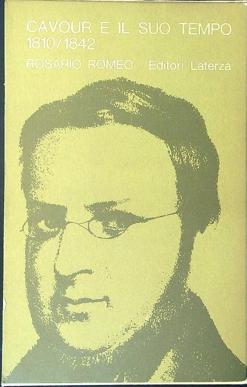 Cavour e il suo tempo 1810/1842