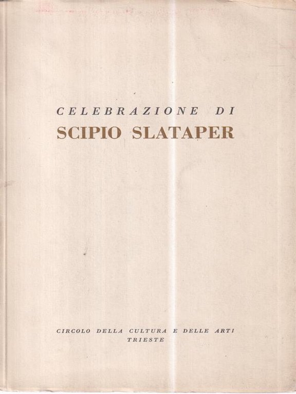 Celebrazioni di Scipio Slataper