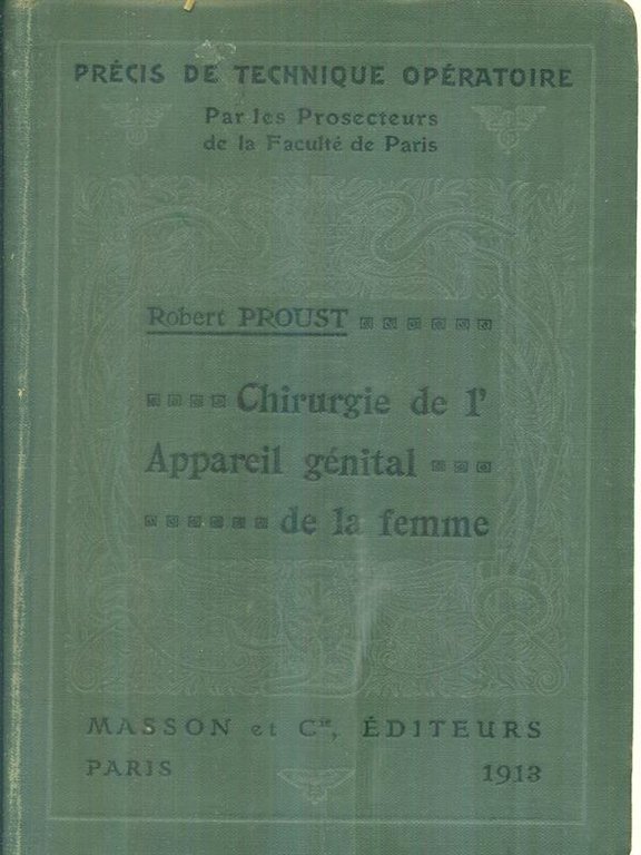 Chirurgie de l'appareil genital de la femme