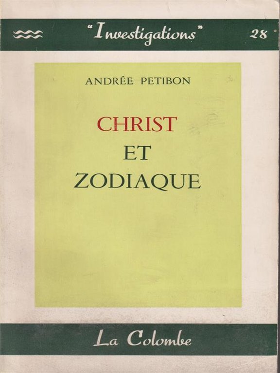 Christ et Zodiaque. Face a la loi des cycles