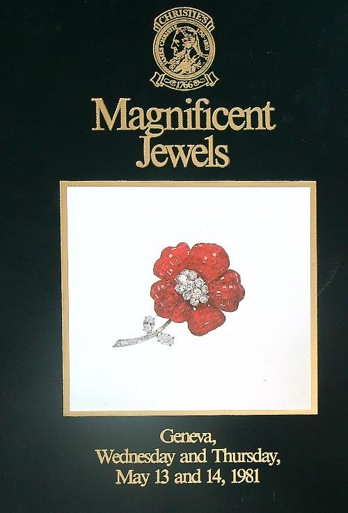 Christie's Geneva- Magnificent Jewels. May 13 and 14, 1981
