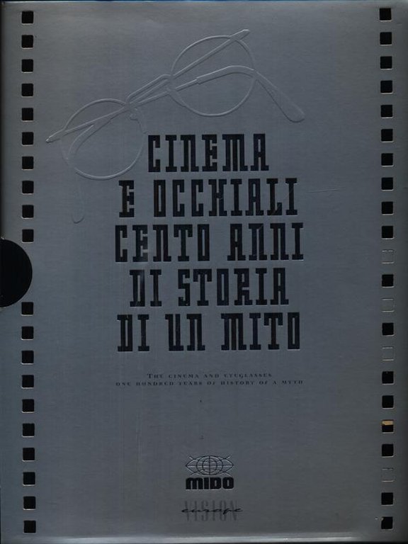 Cinema e occhiali cento anni di storia di un mito