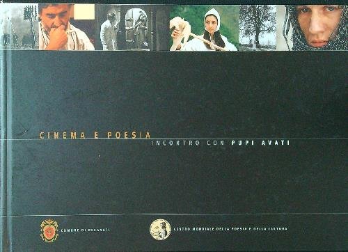 Cinema e poesia. Incontro con Pupi Avati