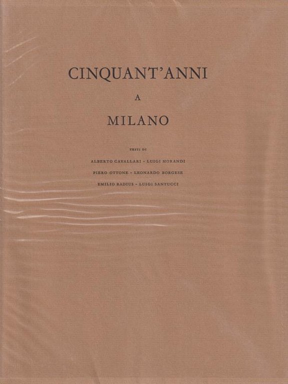 Cinquant'anni a Milano
