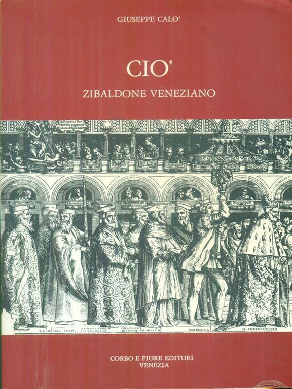 Cio'. ?Zibaldone veneziano | Immagine Gallery 2