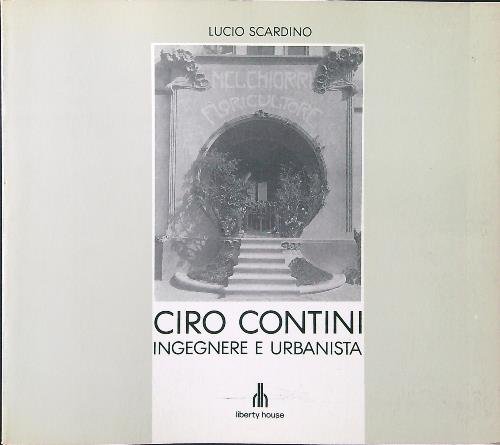 Ciro Contini ingegnere e urbanista