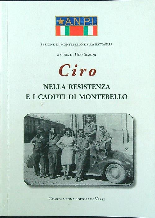 Ciro nella resistenza e i caduti di Montebello
