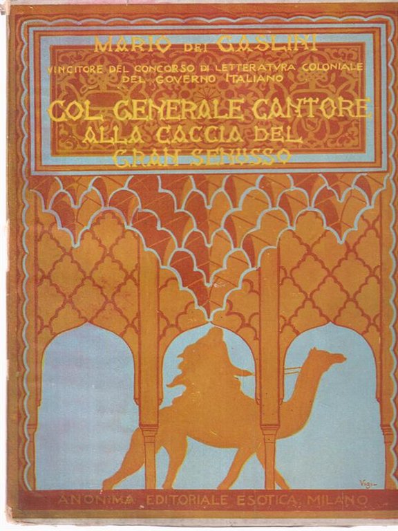 Col generale Cantore alla caccia del Gran Senusso