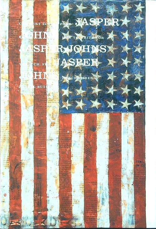 Comment Ecrire Pour Jasper Johns-How to Write for Jasper Johns