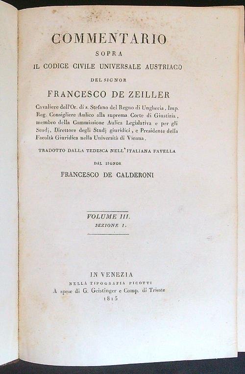 Commentario sopra il codice civile universale Austriaco Vol III Sez …