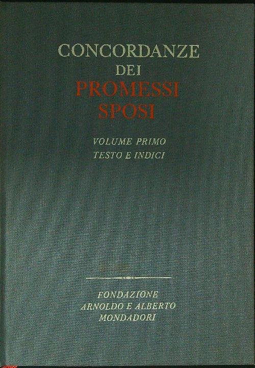 Concordanze dei Promessi Sposi Vol 1