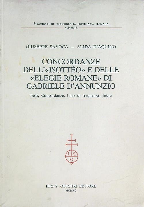 Concordanze dell'Isotteo e delle Elegie romane di Gabriele D'Annunzio
