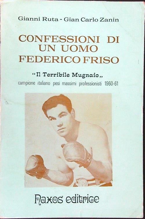 Confessioni di un uomo Federico Friso