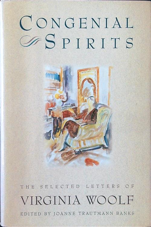 Congenial Spirits: The Selected Letters of Virginia Woolf 