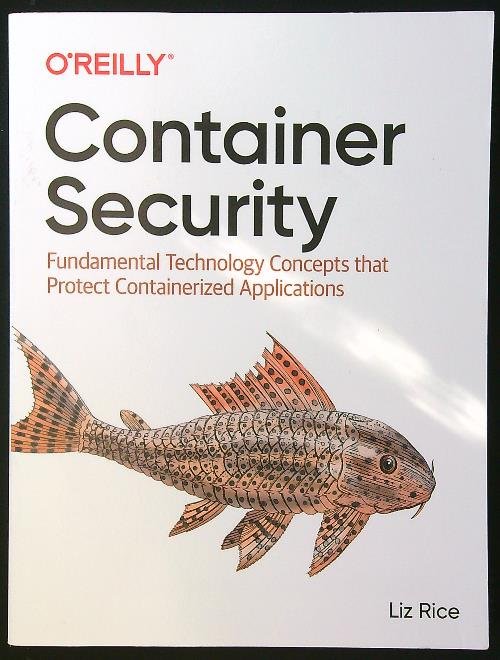 Container Security: Fundamental Technology Concepts