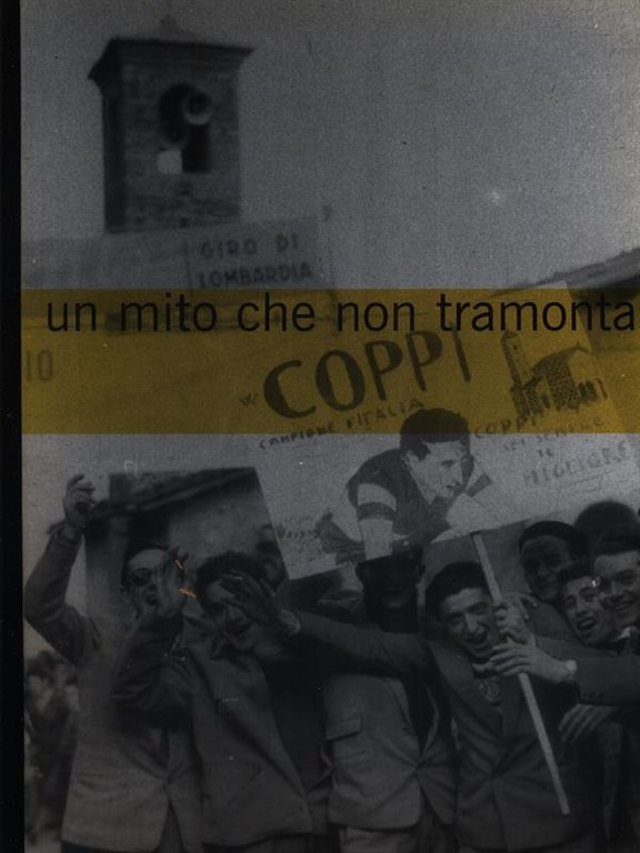 Coppi un mito che non tramonta