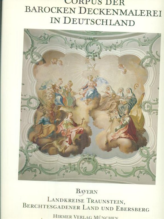 Corpus der Barocken Deckenmalerei in Deutschland band II