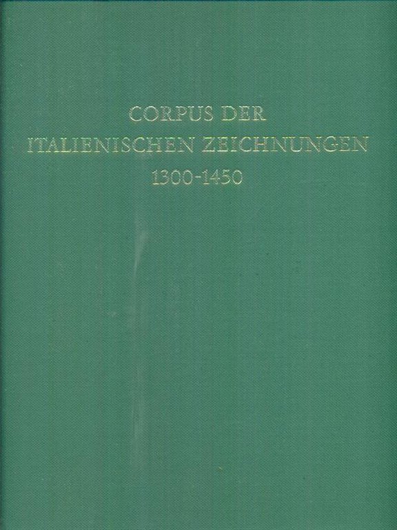 Corpus der italienischen zeichnungen 1300-1450 12vv