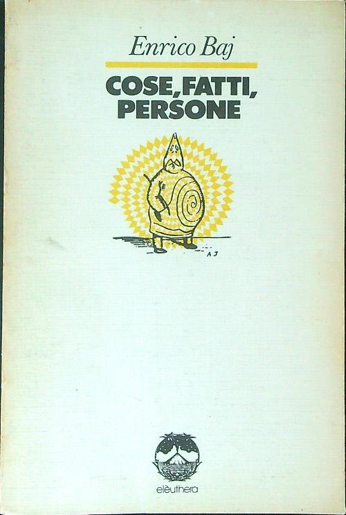 Cose, fatti, persone