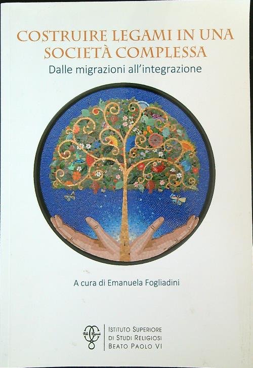 Costruire legami in una societa' complessa