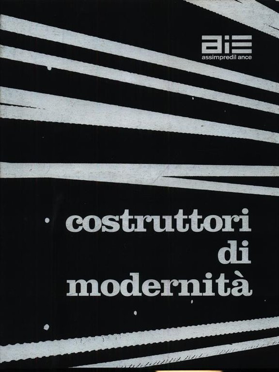 Costruttori di modernita'