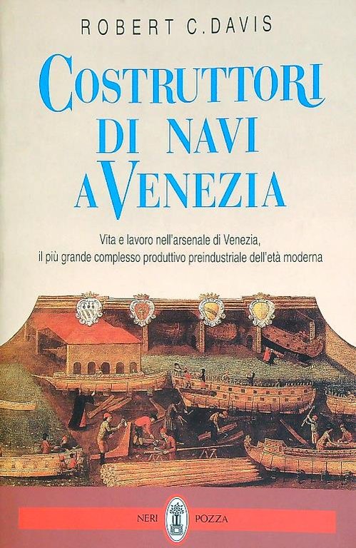 Costruttori di navi a Venezia | Immagine Gallery 2