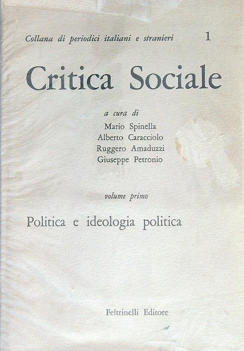 Critica Sociale. Volume primo