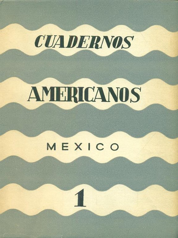Cuadernos Americanos 1 anno XX 1961 enero - febrero