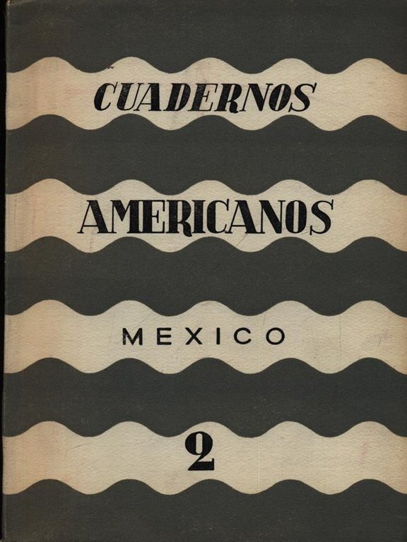 Cuadernos Americanos 2 anno XVIII 1959 marzo - abril
