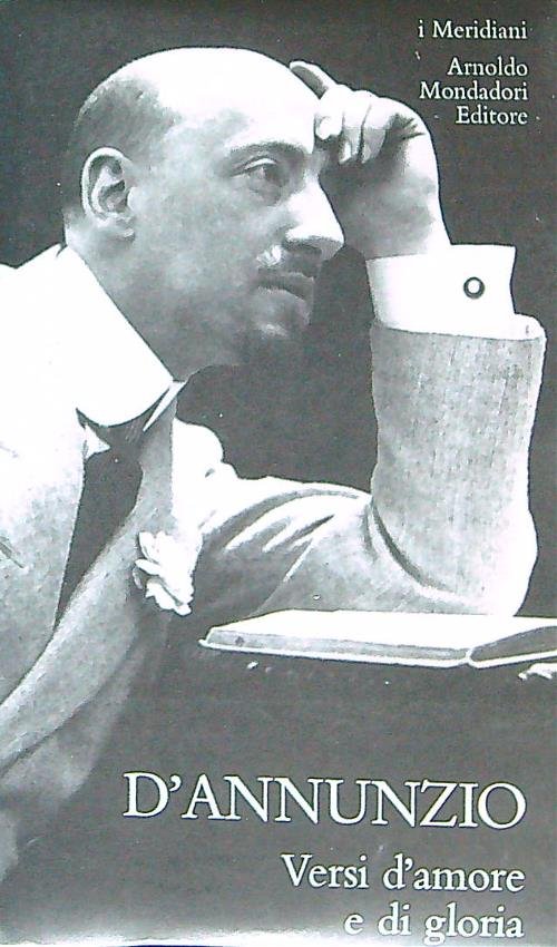 D'Annunzio. Versi d'amore e di gloria vol. 2 | Immagine principale