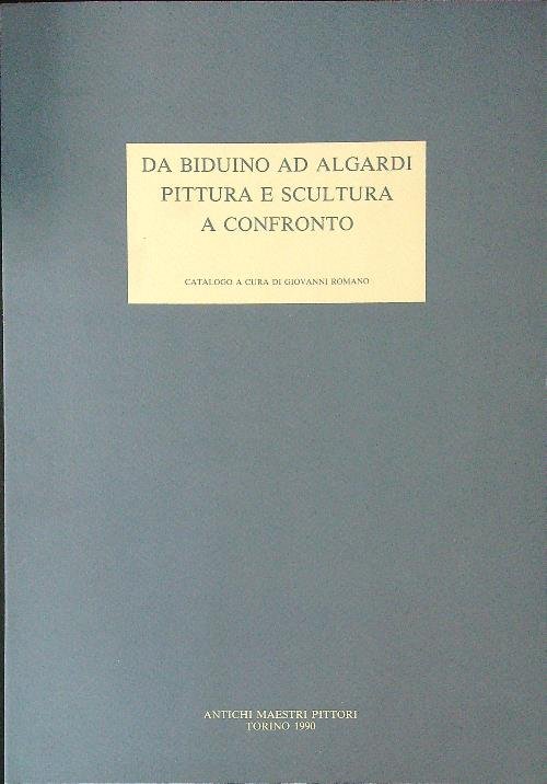 Da Biduino ad Algardi Pittura e scultura a confronto