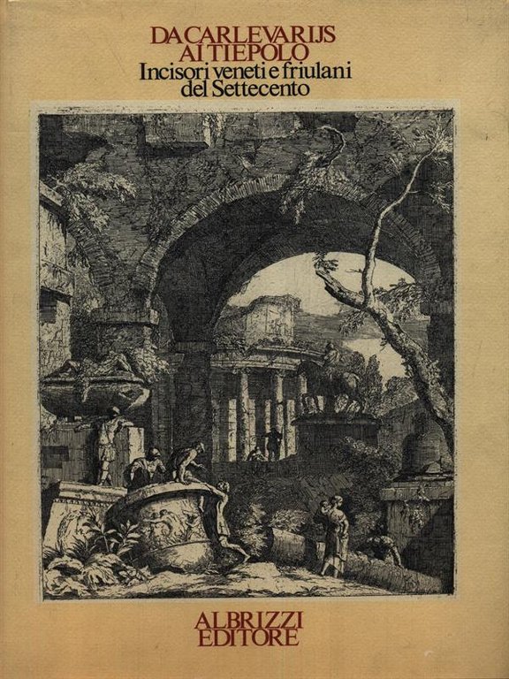 Da Carlvarijs ai Tiepolo