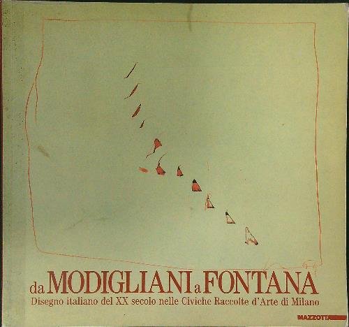 Da Modigliani a Fontana
