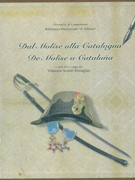 Dal Molise alla Catalogna 2vv