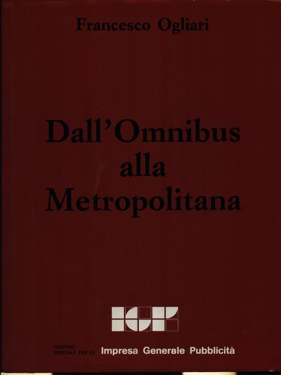 Dall'Omnibus alla metropolitana