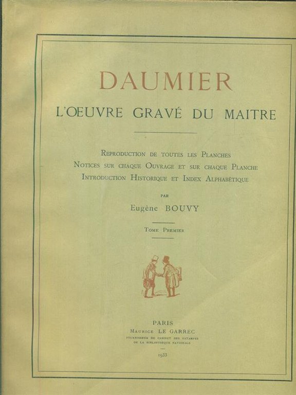 Daumier. L'oeuvre grave' du maitre 2vv