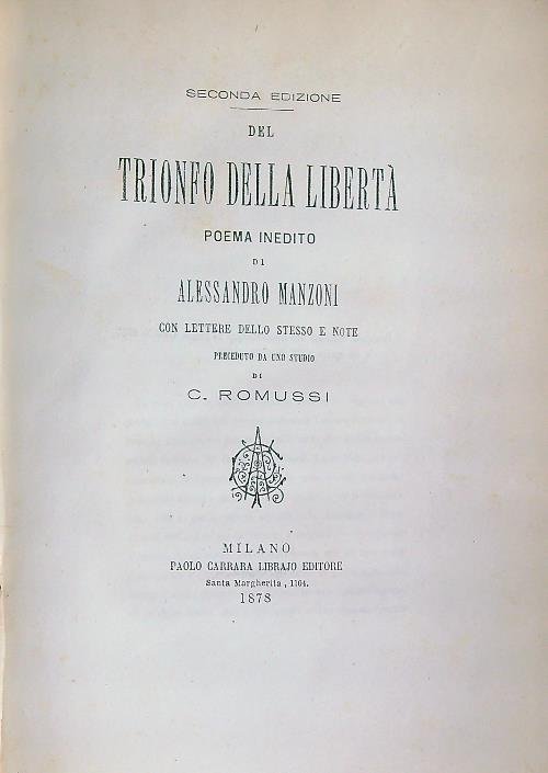 Del trionfo della liberta'. Poema inedito