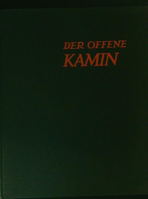 Der offene Kamin