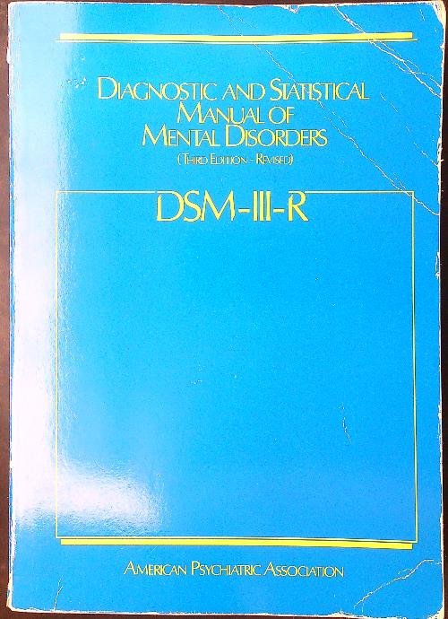 Diagnostic and statistical manual of mental disorders DSM-III-R