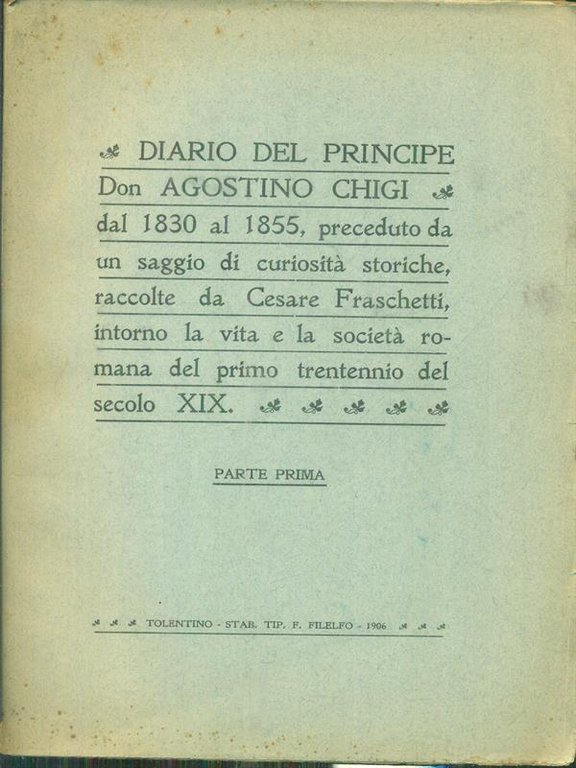 Diario del principe Don Agostino Chigi 2vv