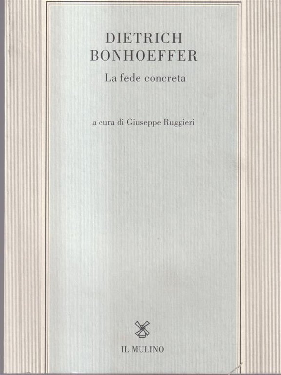 Dietrich Bonhoeffer. La fede concreta | Immagine Gallery 2