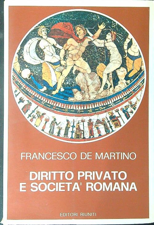 Diritto privato e societa' romana