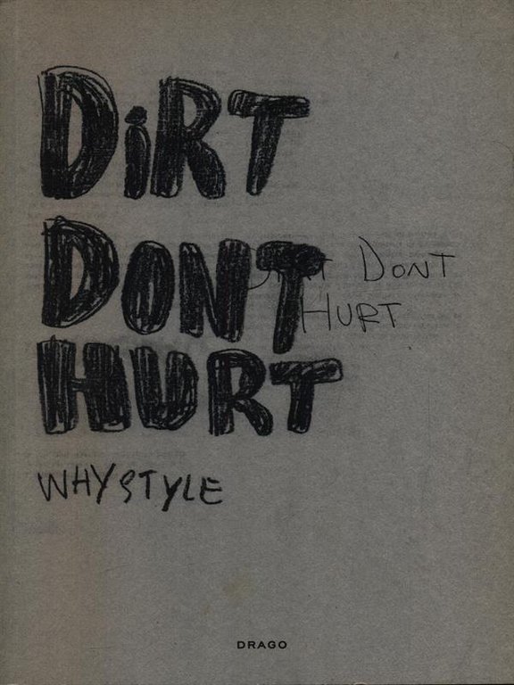 Dirt don't hurt