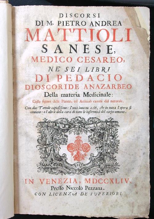 Discorsi di M. Pietro Andrea Mattioli sanese, medico cesareo