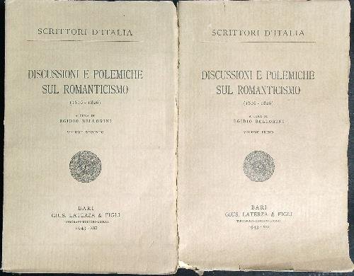 Discussioni e polemiche sul Romanticismo. 2vv